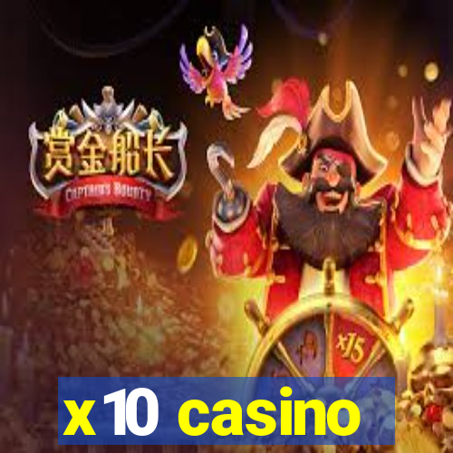 x10 casino